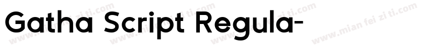Gatha Script Regula字体转换